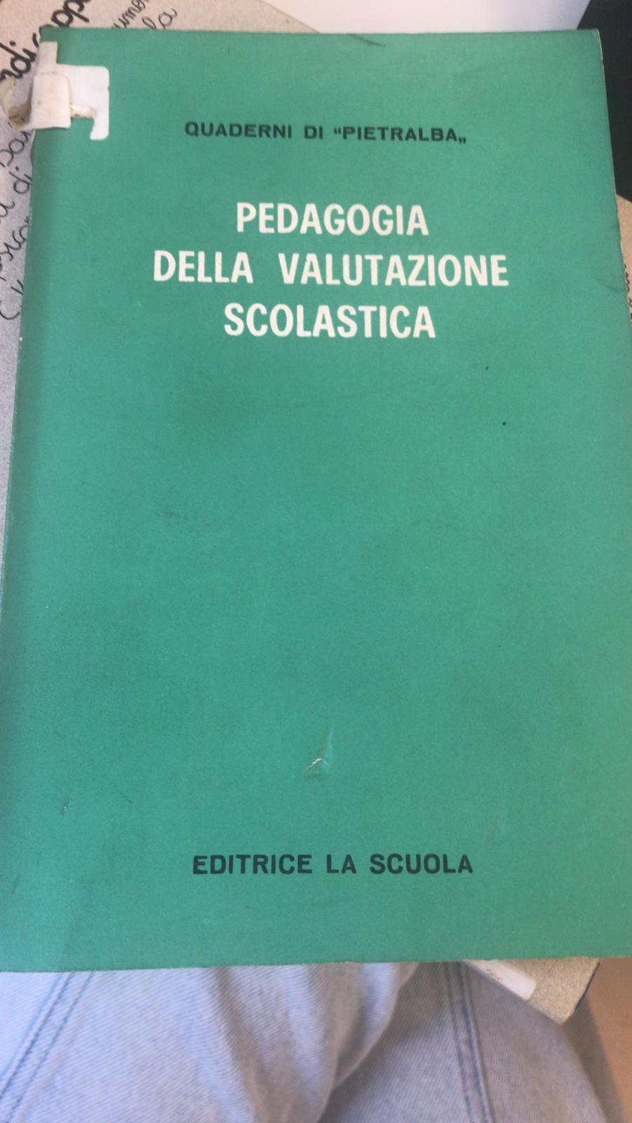 Pedagogia della valutazione scolastica